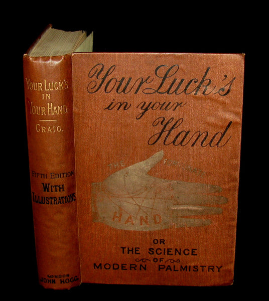 1890 Scarce Book - Your Luck's in your Hand, PALMISTRY with some account of the Gipsies