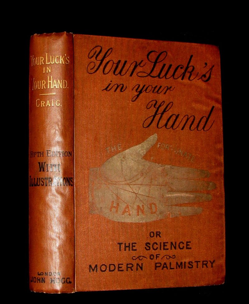 1890 Scarce Book - Your Luck's in your Hand, PALMISTRY with some account of the Gipsies