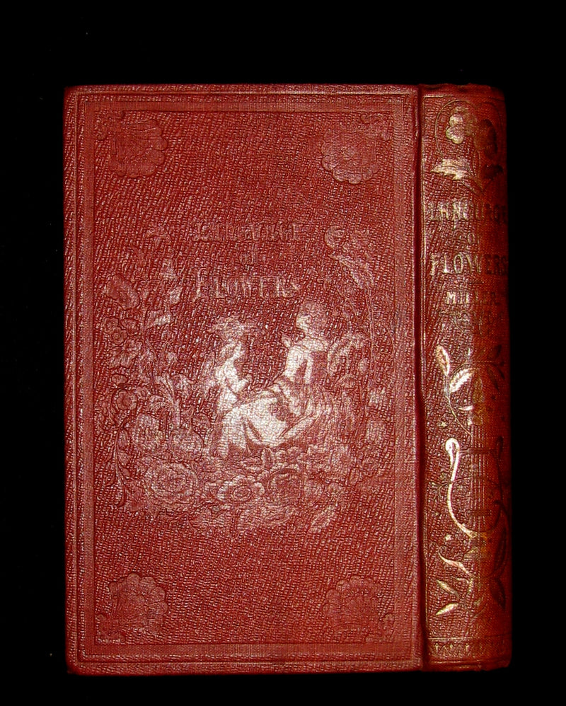 1855 Scarce Floriography Book ~ The Language and Poetry of the Pilgrimage of Love by T. Miller.