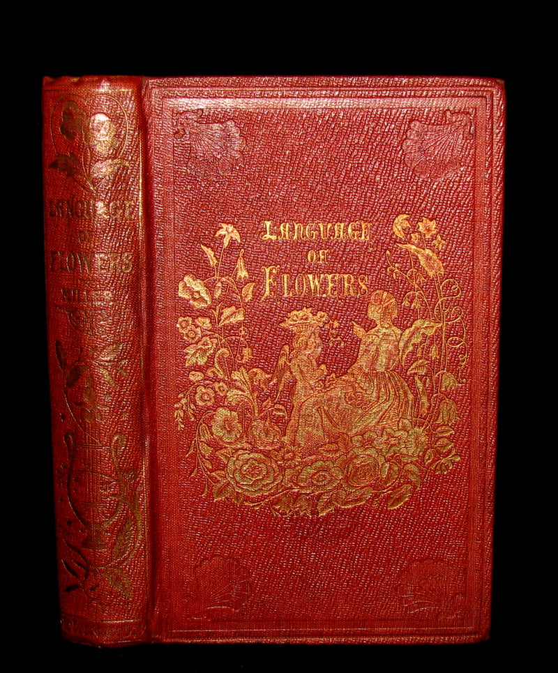 1855 Scarce Floriography Book ~ The Language and Poetry of the Pilgrimage of Love by T. Miller.