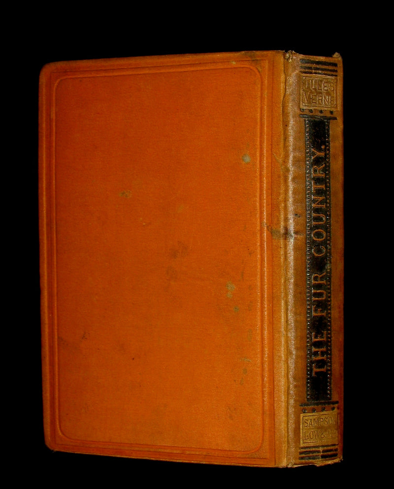 1877 Rare Victorian Book - JULES VERNE - The FUR COUNTRY or Seventy Degrees North Latitude.