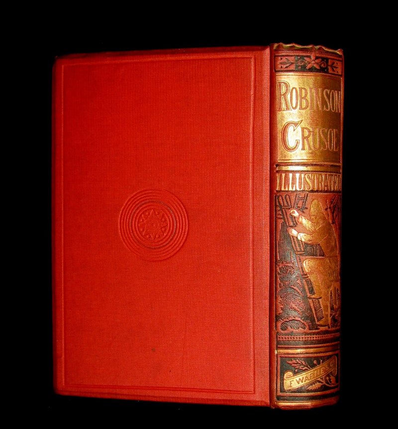 1880 Rare Book - THE LIFE & ADVENTURES OF ROBINSON CRUSOE. Illustrated by Ernest Griset.