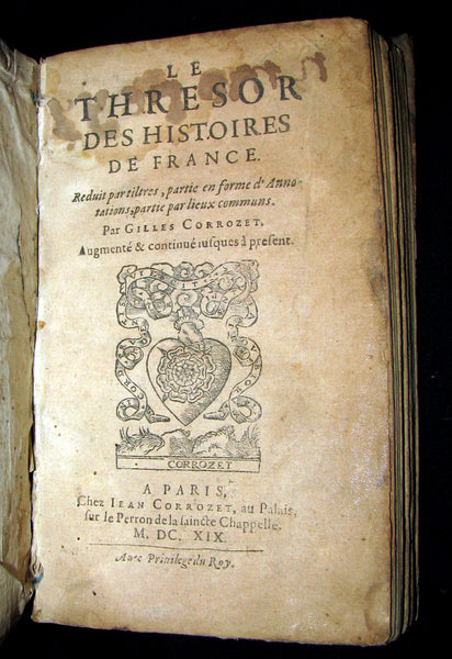 1619 Rare French Book - Treasure of the Stories of France - Le Thresor des histoires de France by Corrozet.
