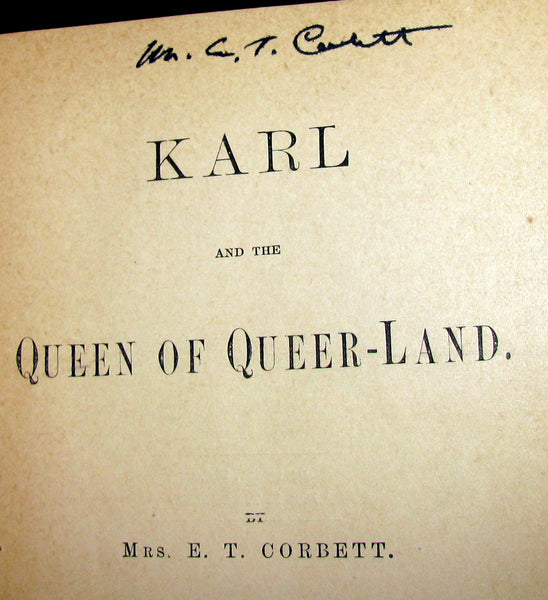 1880 Scarce SIGNED 1stED - KARL and THE QUEEN OF QUEER-LAND (The Fairy of The Moonbeam).