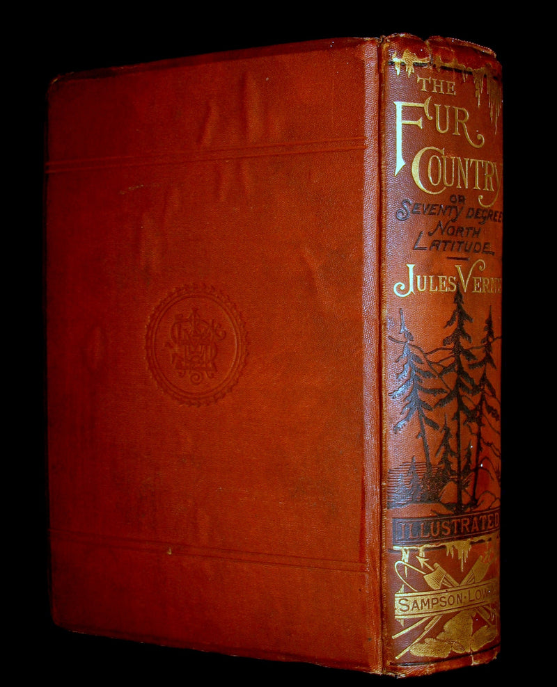 1874 Rare Victorian Book - JULES VERNE - The FUR COUNTRY or Seventy Degrees North Latitude. 4th Edition.