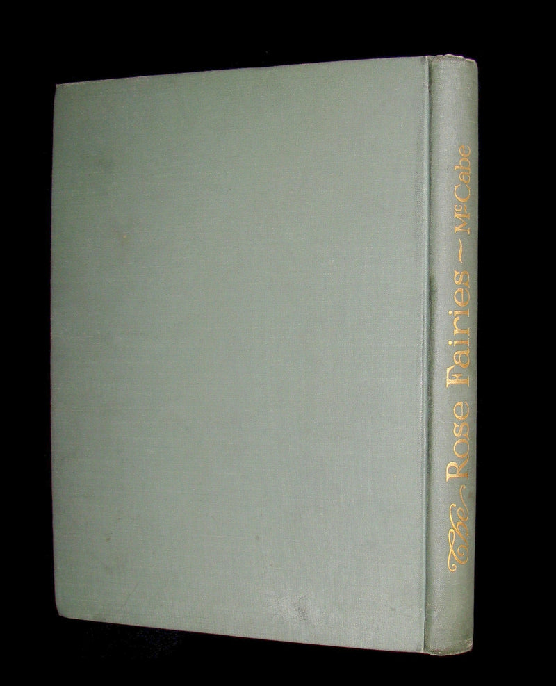 1911 Rare First Edition - The Rose Fairies and Other Stories by Rose McCabe.