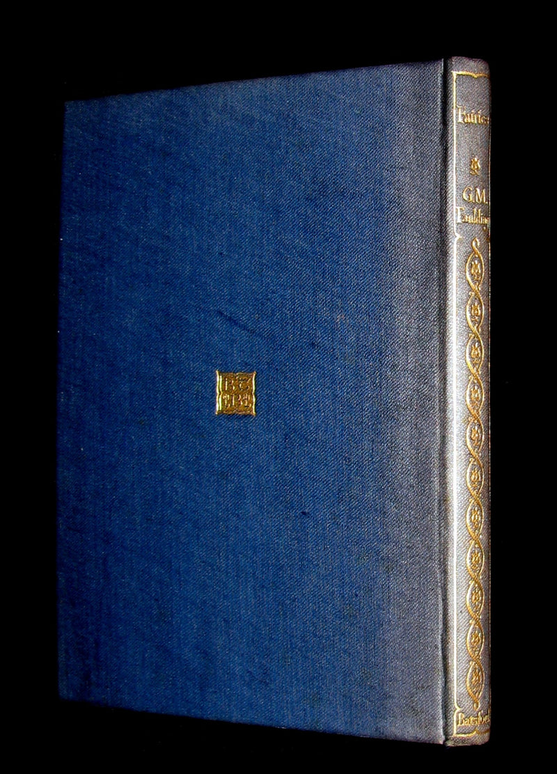1913 Scarce Book - FAIRIES by G.M. Faulding. A Fellowship Book. First Edition.