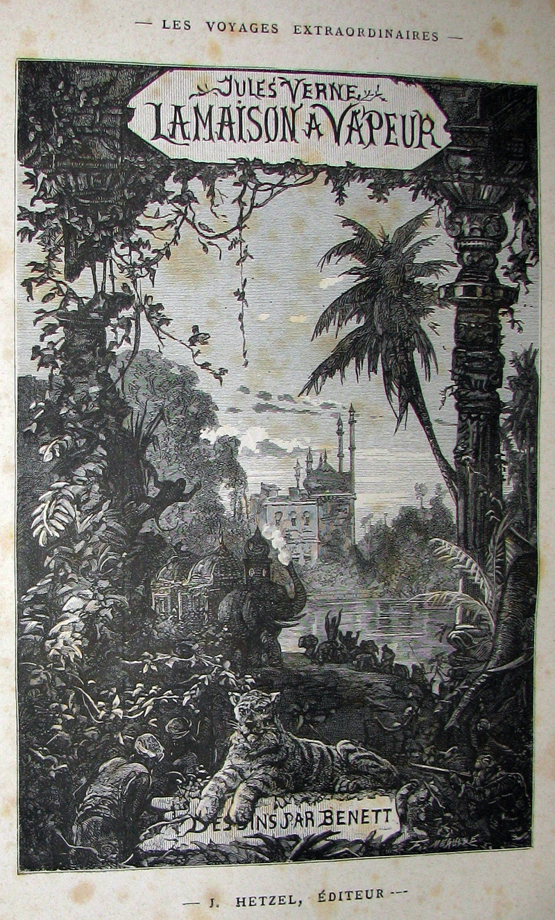 1898 Rare French Book - JULES VERNE - The Steam House - La Maison à Vapeur. Hetzel Illustrated.