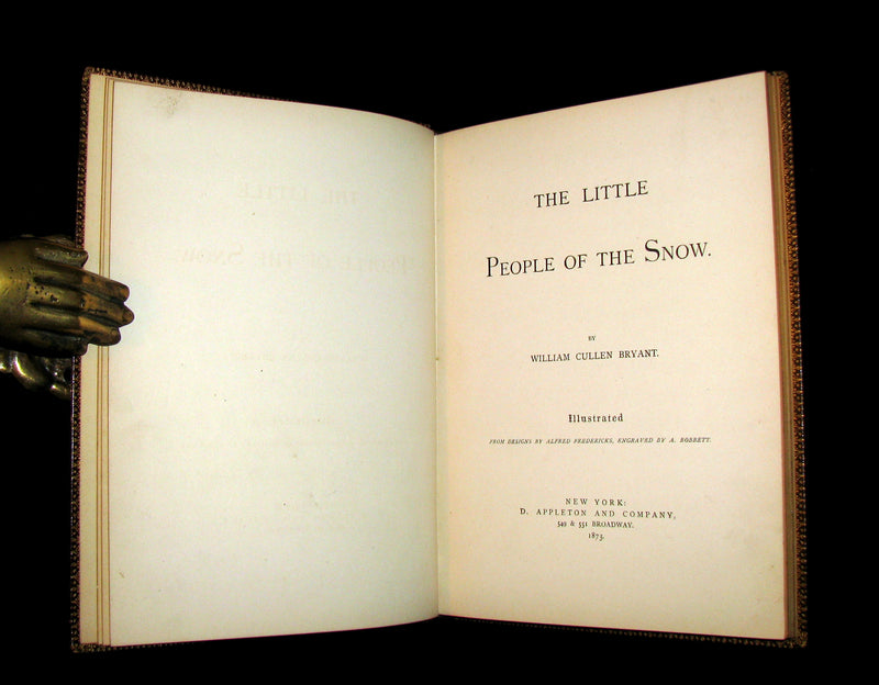 1873 Rare Romantic 1st Edition - The Little People of the Snow by William Cullen Bryant.