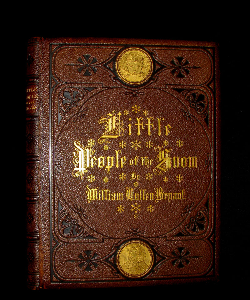 1873 Rare Romantic 1st Edition - The Little People of the Snow by William Cullen Bryant.