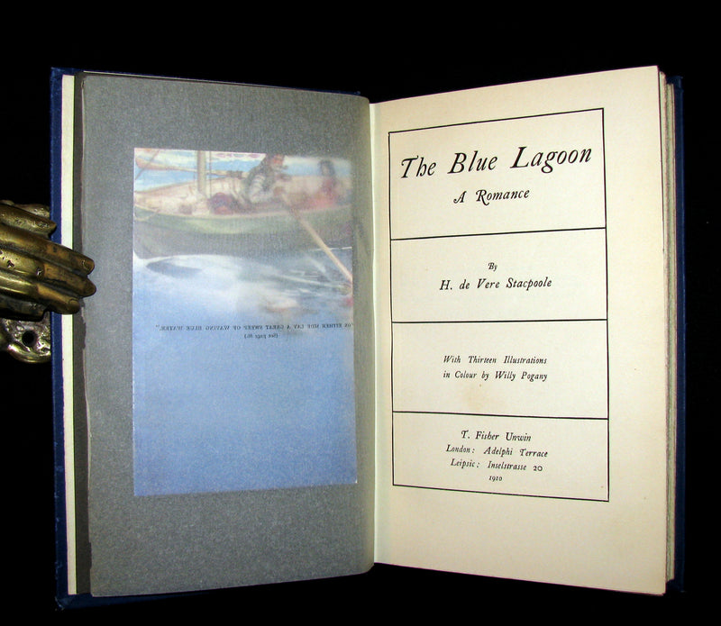 1910 Rare 1st Edition - The BLUE LAGOON by H. De Vere Stacpoole illustrated by Willy Pogany.