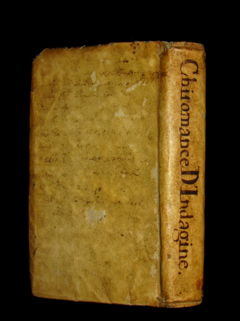 1638 Scarce French Vellum Book - Indagine's CHIROMANCY, PHYSIOGNOMY & ASTROLOGY. La Chiromance et Phisiognomie par le regard des membres de l'homme.