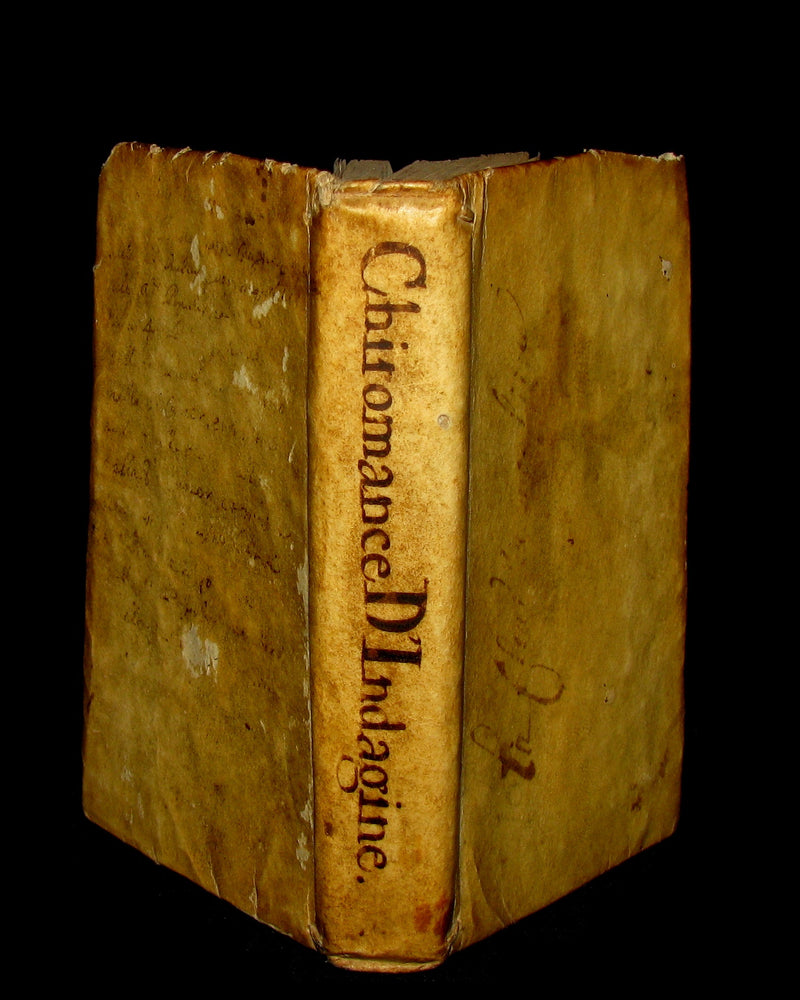 1638 Scarce French Vellum Book - Indagine's CHIROMANCY, PHYSIOGNOMY & ASTROLOGY. La Chiromance et Phisiognomie par le regard des membres de l'homme.