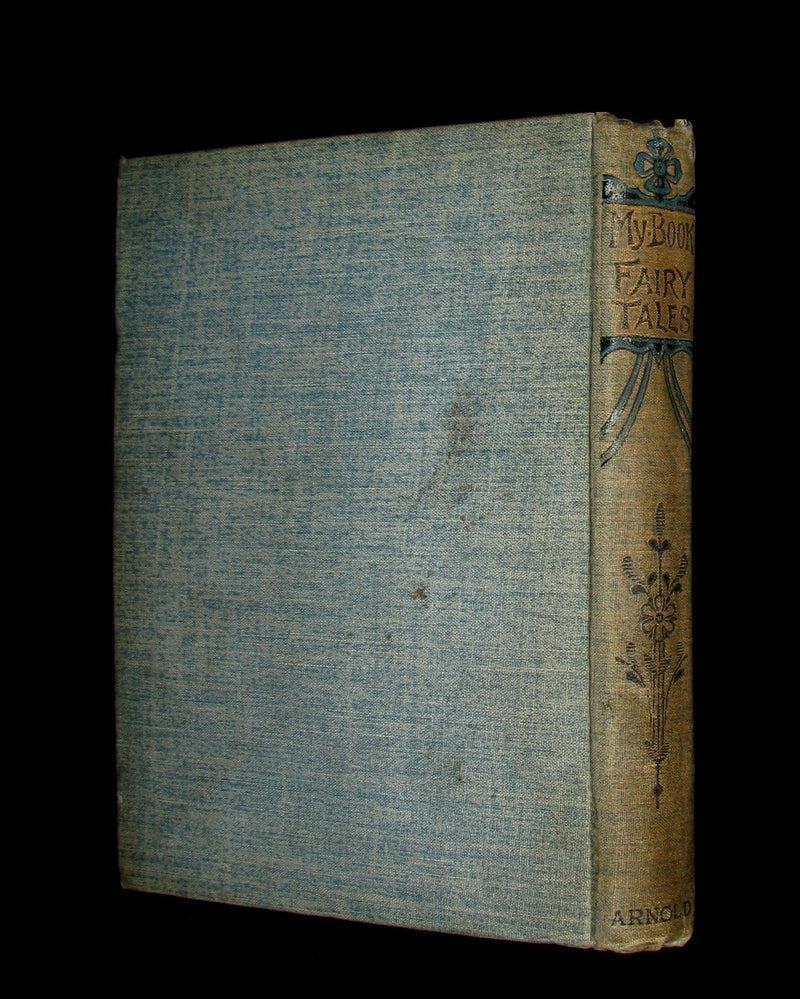 1895 Rare Victorian Book -  MY BOOK OF FAIRY TALES illustrated by Arthur Layard.