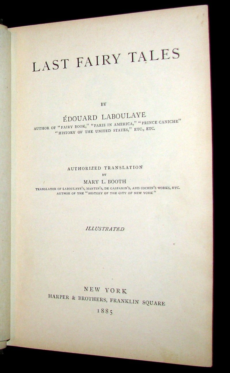 1885 Rare Book - Edouard Laboulaye's LAST FAIRY TALES - illustrated First Edition.