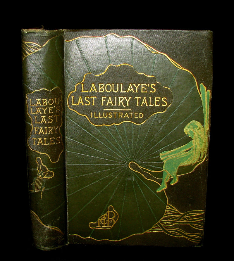 1885 Rare Book - Edouard Laboulaye's LAST FAIRY TALES - illustrated First Edition.