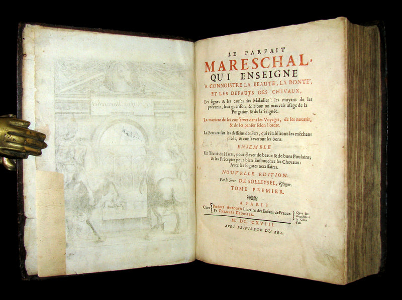 1698 Rare French Book ~The Complete Horseman- Le Parfait Mareschal - The Beauty, Goodness and Faults of HORSES.