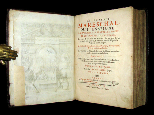 1698 Rare French Book ~The Complete Horseman- Le Parfait Mareschal - The Beauty, Goodness and Faults of HORSES.