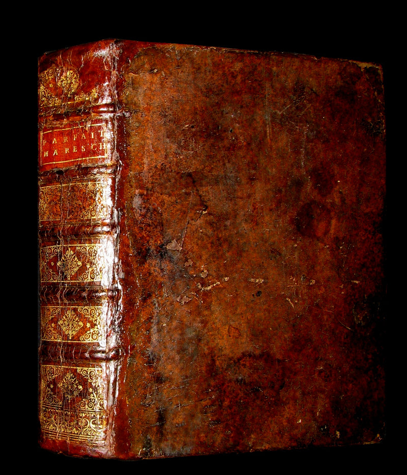 1698 Rare French Book ~The Complete Horseman- Le Parfait Mareschal - The Beauty, Goodness and Faults of HORSES.