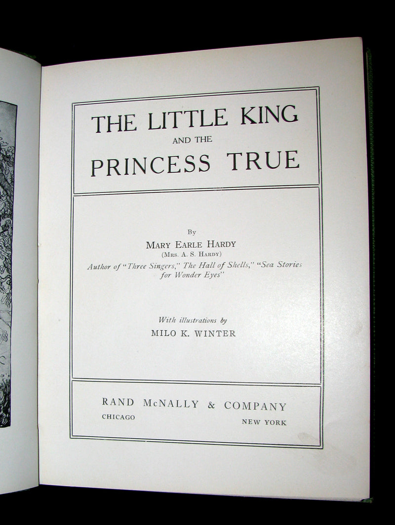 1912 Rare Book - The Little King and the Princess True illustrated by Milo Winter. 1stED.