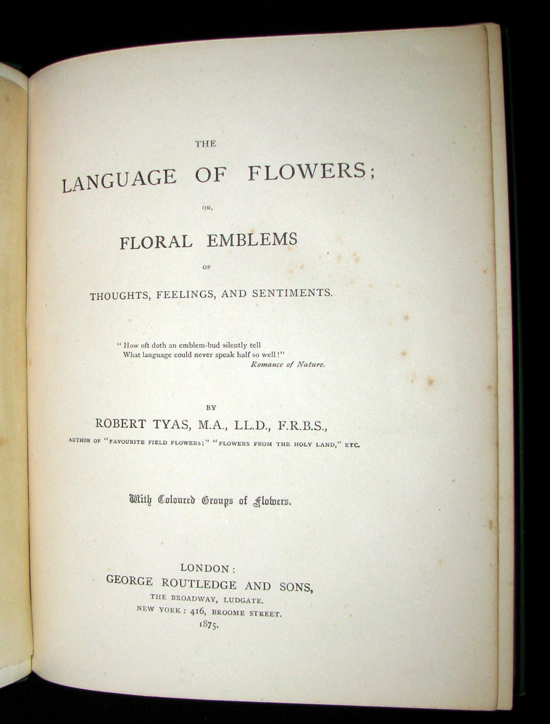 1875 Rare Floriography Book ~ The Language of Flowers by Robert Tyas, Color Illustrated.