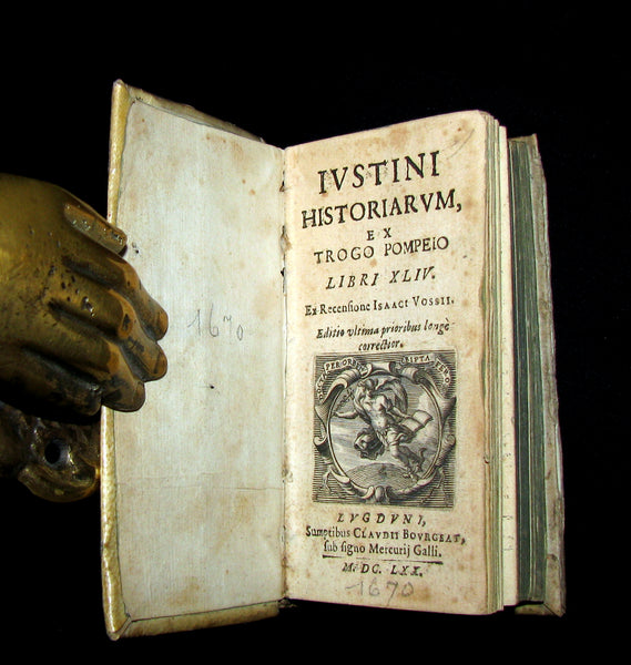 1670 Scarce Latin vellum Book - Justin's Philippic Histories - Justini Historiarum- History of the kings of Macedonia.