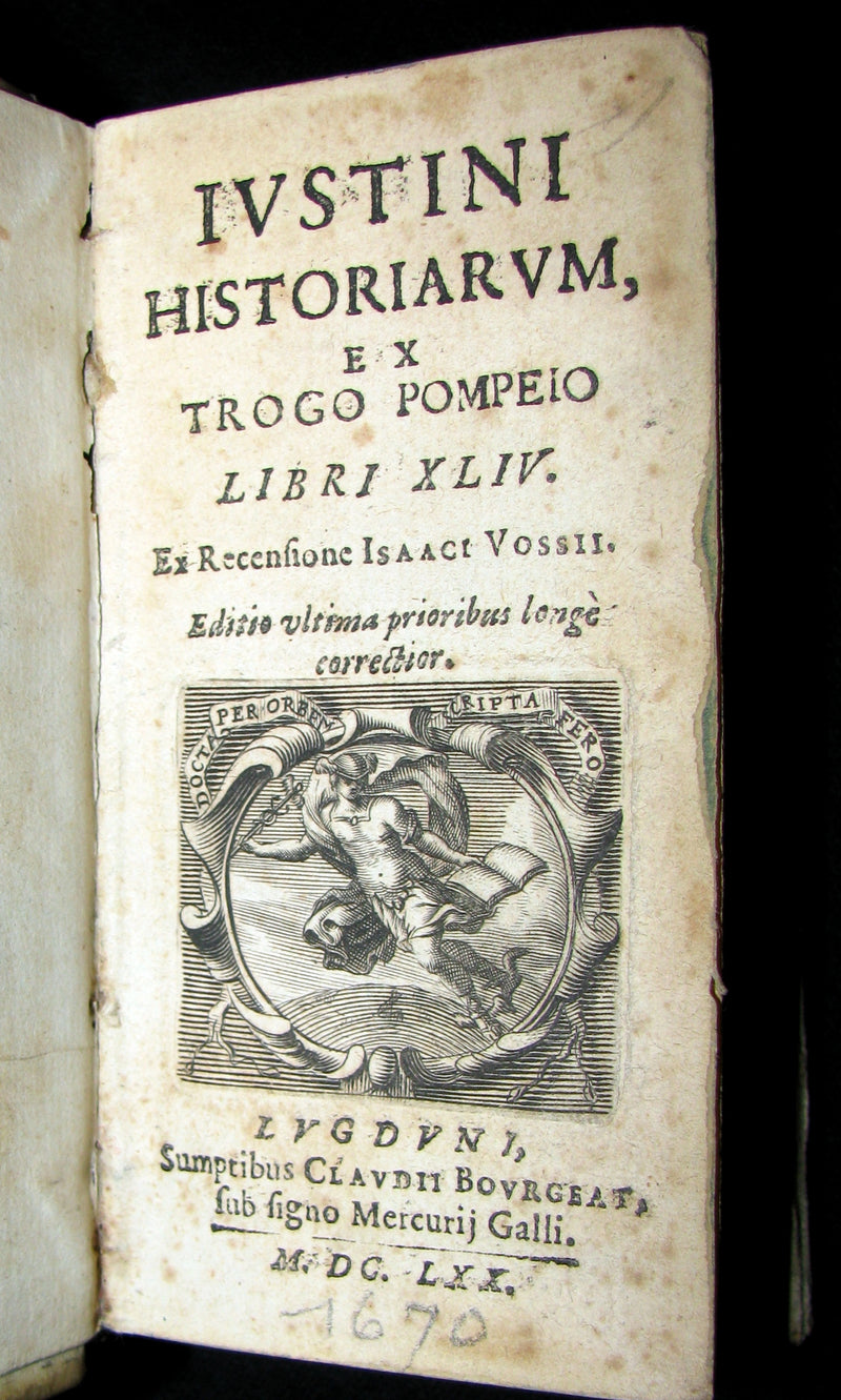 1670 Scarce Latin vellum Book - Justin's Philippic Histories - Justini Historiarum- History of the kings of Macedonia.
