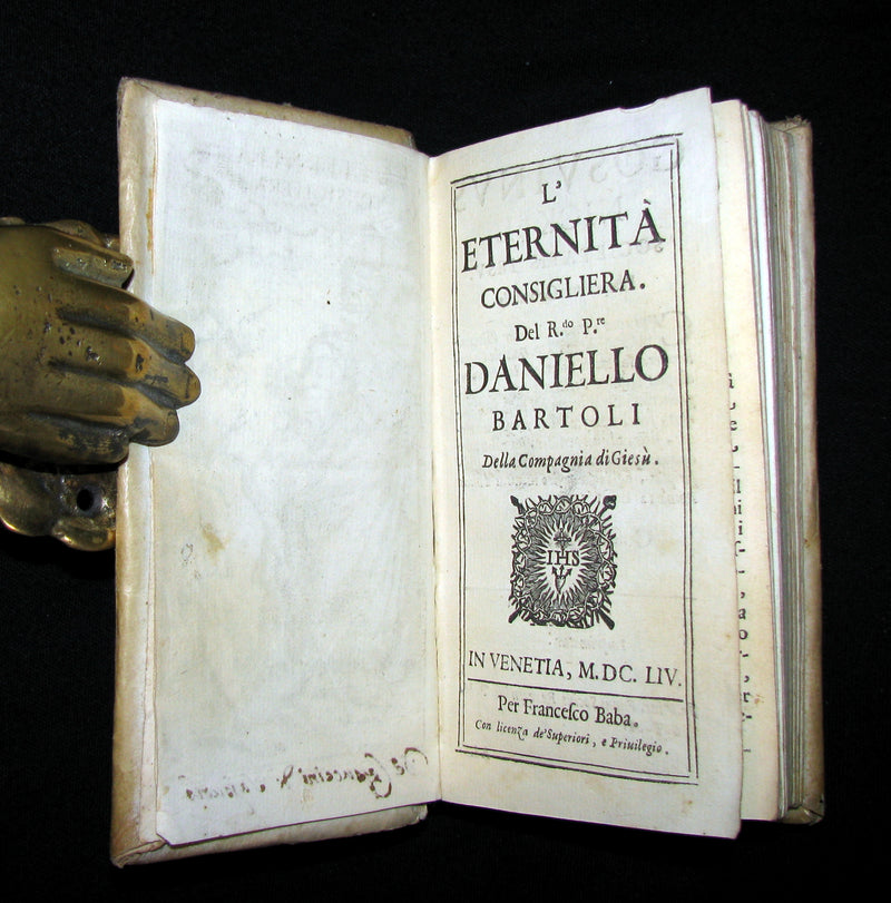 1654 Scarce Italian Vellum Book - Jesuit Daniello Bartoli - L’Eternita Consigliera (Eternity as Counselor).