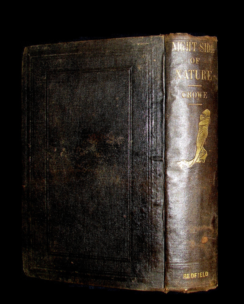 1856 Scarce  Victorian Book- Ghosts and Ghost Seers or The Night Side of Nature. Poltergeist.