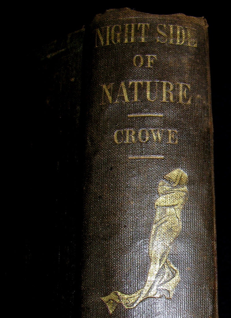 1856 Scarce  Victorian Book- Ghosts and Ghost Seers or The Night Side of Nature. Poltergeist.