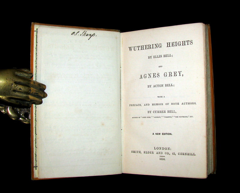 1858 Rare Early Edition - WUTHERING HEIGHTS by Ellis Bell; And Agnes Grey by Acton Bell; With a Preface and Memoir of both Authors by Currer Bell.