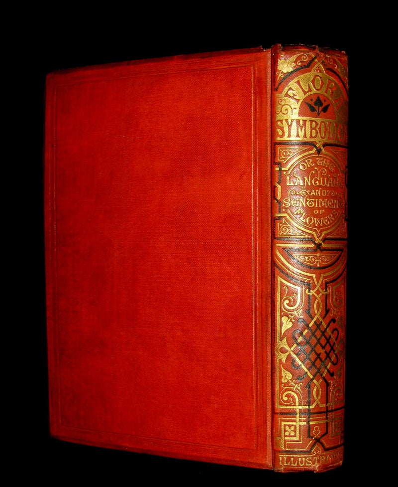 1870 Scarce Floriography Book ~ FLORA SYMBOLICA or The Language and Sentiment of Flowers by John Ingram.