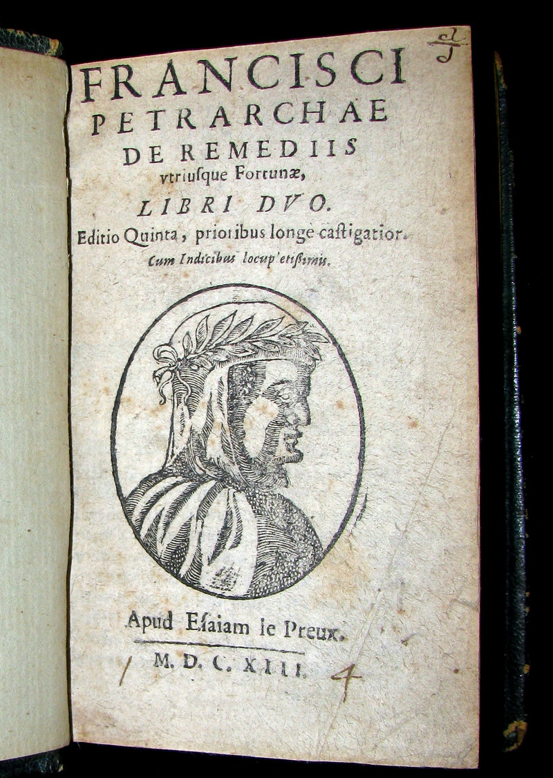 1613 Rare Book - Petrarch's Remedies for Fortune Fair and Foul (De remediis utriusque Fortunae).