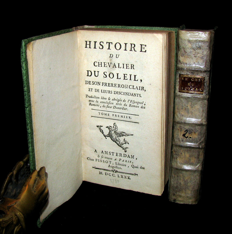 1780 Rare French Chivalry Book set - The KNIGHT of the SUN - HISTOIRE du CHEVALIER du SOLEIL by Diego ORTUNEZ DE CALAHORRA.
