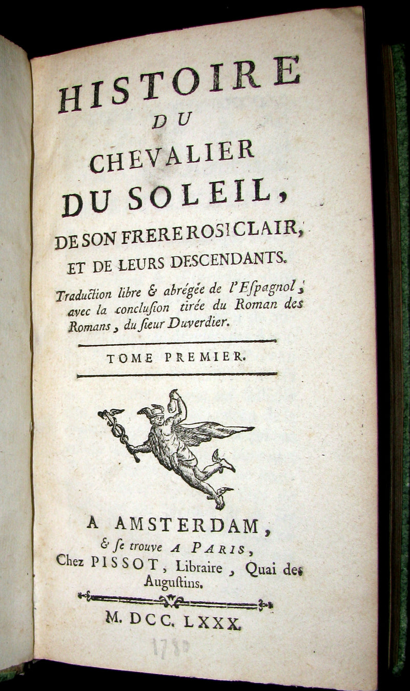 1780 Rare French Chivalry Book set - The KNIGHT of the SUN - HISTOIRE du CHEVALIER du SOLEIL by Diego ORTUNEZ DE CALAHORRA.