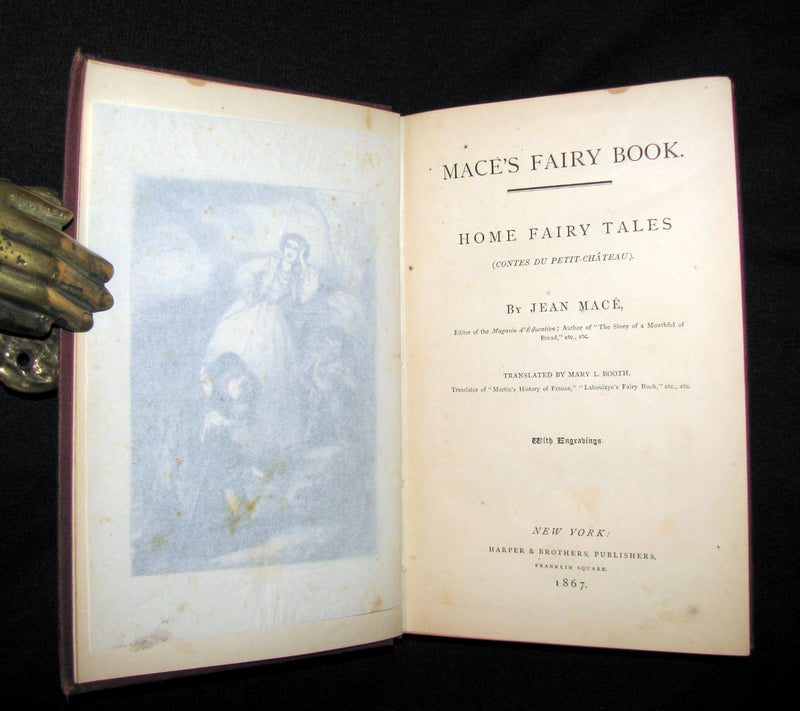1867 Scarce Victorian Book ~ Jean Mace's Fairy Book. Home Fairy Tales (Contes du Petit-Chateau). 1stED.