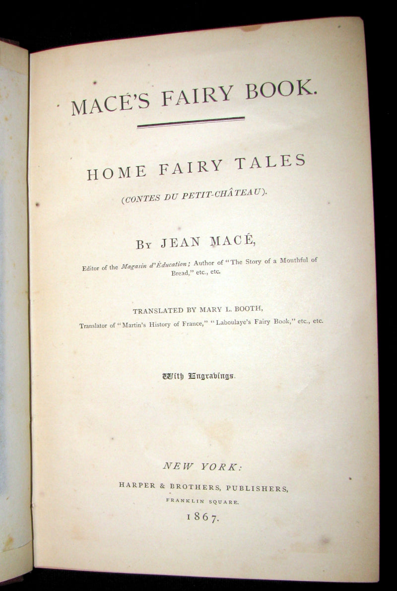 1867 Scarce Victorian Book ~ Jean Mace's Fairy Book. Home Fairy Tales (Contes du Petit-Chateau). 1stED.