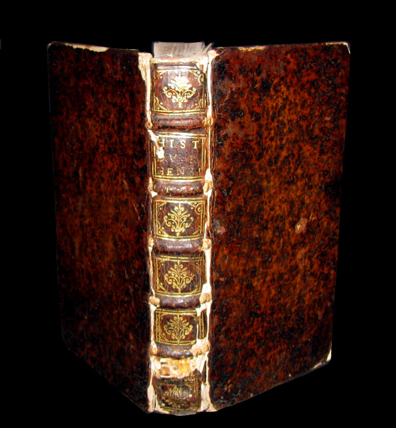 1662 Rare French Book - History of Henry IV of France - Histoire Du Roy Henry Le Grand by Hardouin de Perefixe de Beaumont.