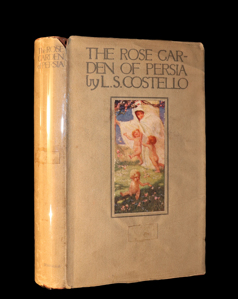 1913 Rare Book - THE ROSE GARDEN OF PERSIA by Louisa Stuart Costello. Persian Poets.