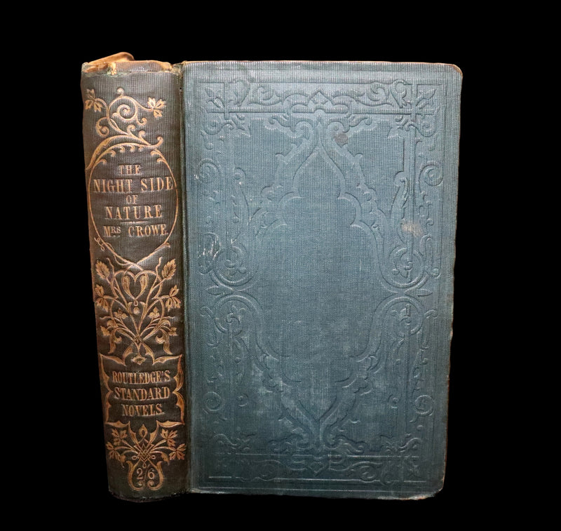 1852 Scarce Victorian Book - The Night Side of Nature: or Ghosts & Ghost Seers. Poltergeist.