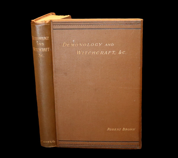 1889 Rare First Edition  - Demonology and Witchcraft, Spiritualism by Robert Brown.