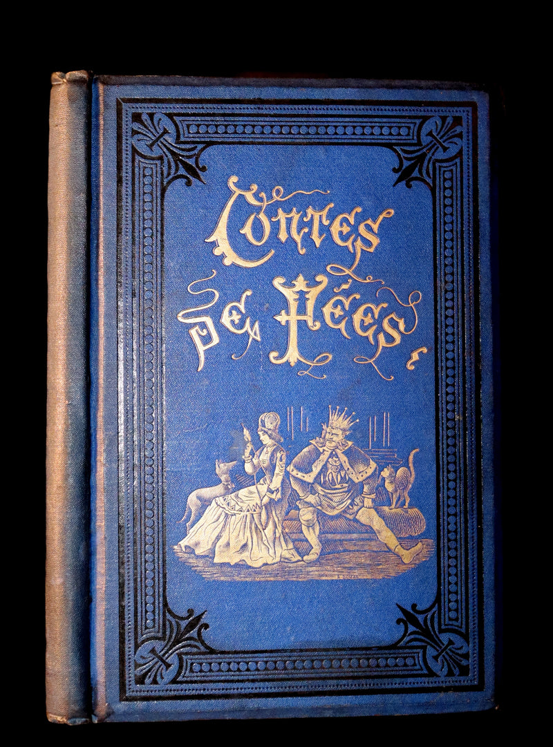 1876 Scarce French Book - CONTES DE FÉES - Fairy Tales signed by Madame Le Lasseur née Perier. Illustrated by Bertall.