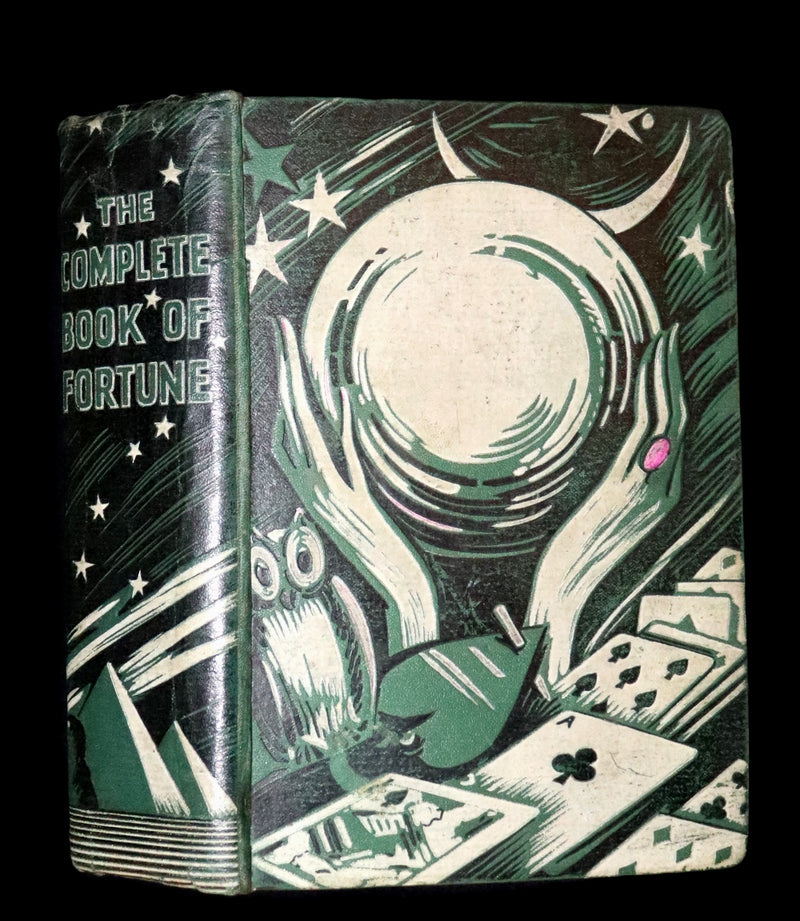 1930 Scarce Book - The Complete Book of Fortune A Comprehensive Survey Of The Occult Sciences & Other Methods Of Divination.