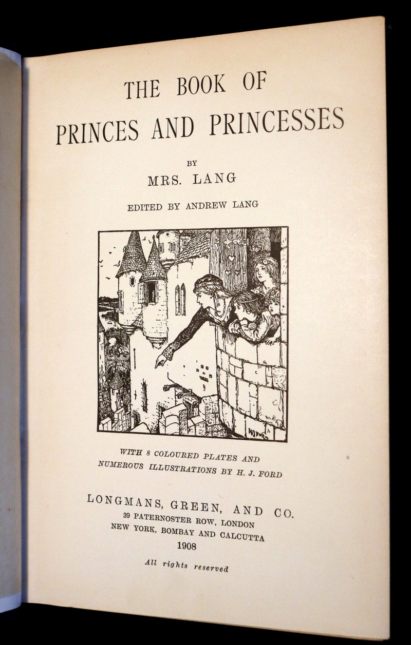 1908 Rare 1stEd Book - THE BOOK OF PRINCES AND PRINCESSES by Mrs. Lang & edited by Andrew Lang.