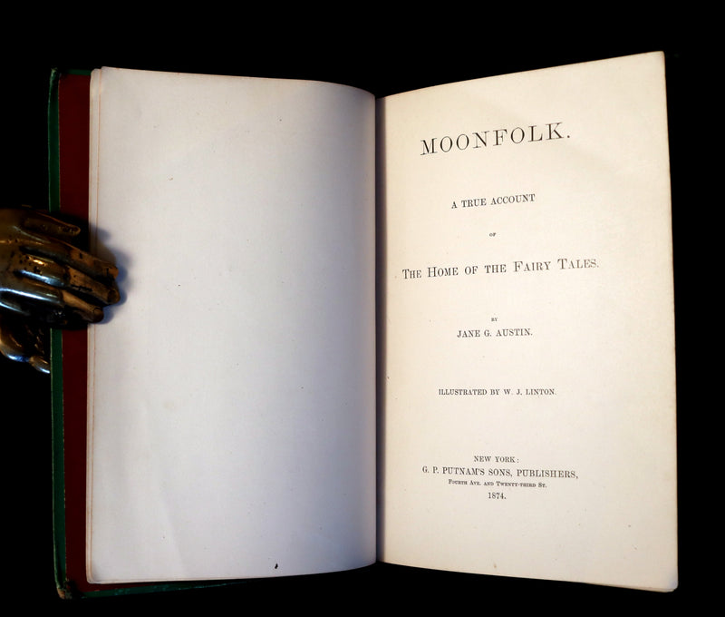 1874 Scarce 1stED - Moonfolk A True Account Of The Home Of The Fairy Tales by Jane G. Austin.