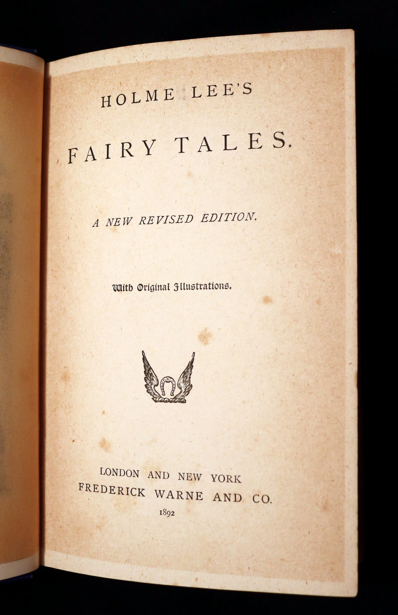 1892 Rare Victorian Book - Holme Lee's FAIRY TALES illustrated.