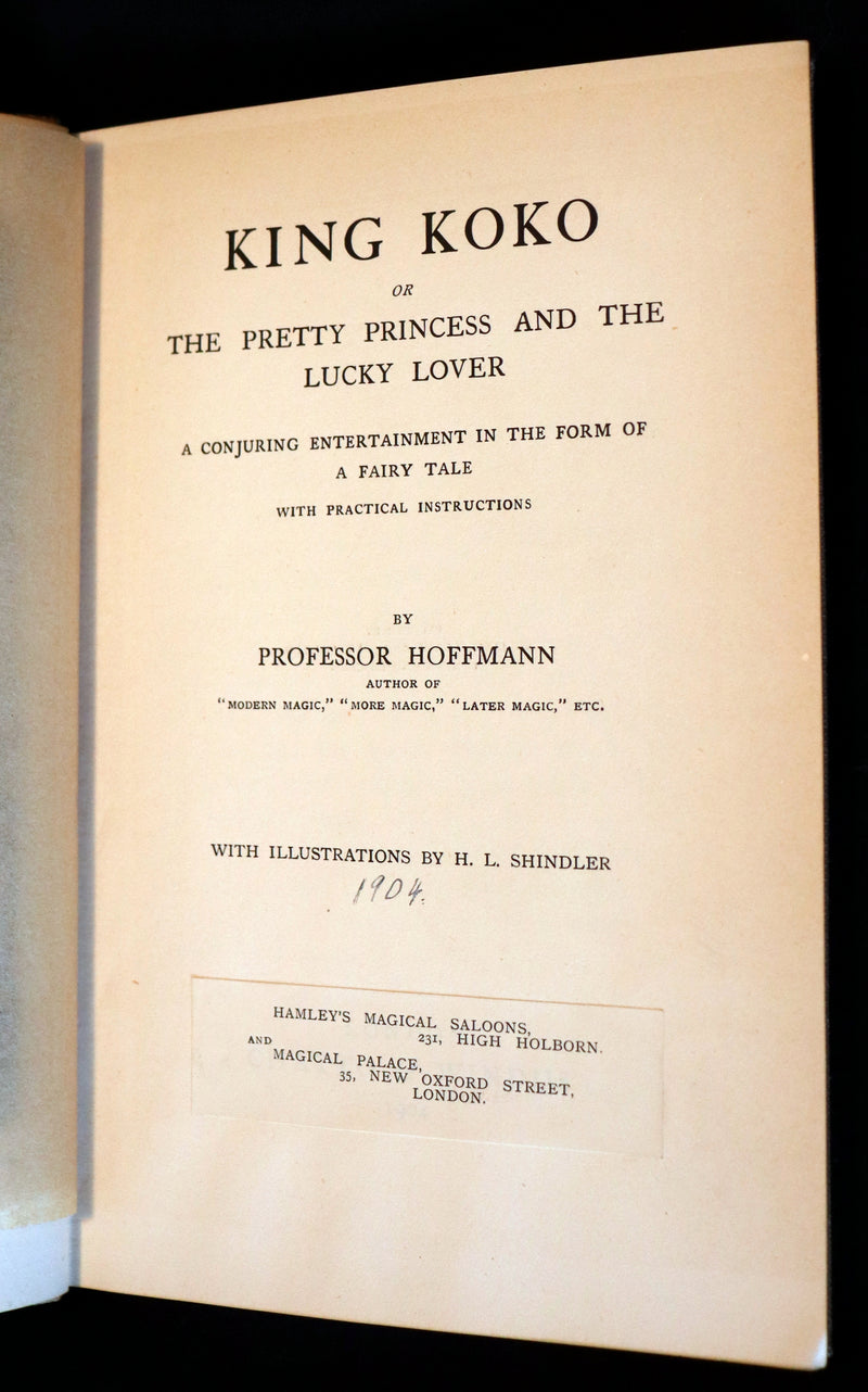 1904 First Edition - CONJURING throughout a Fairy Tale - King Koko by Professor Hoffmann.