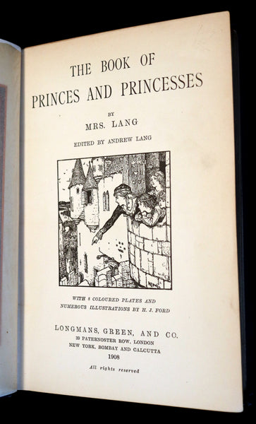 1908 Rare 1stEd Book - THE BOOK OF PRINCES & PRINCESSES by Mrs. Lang, editor Andrew Lang.