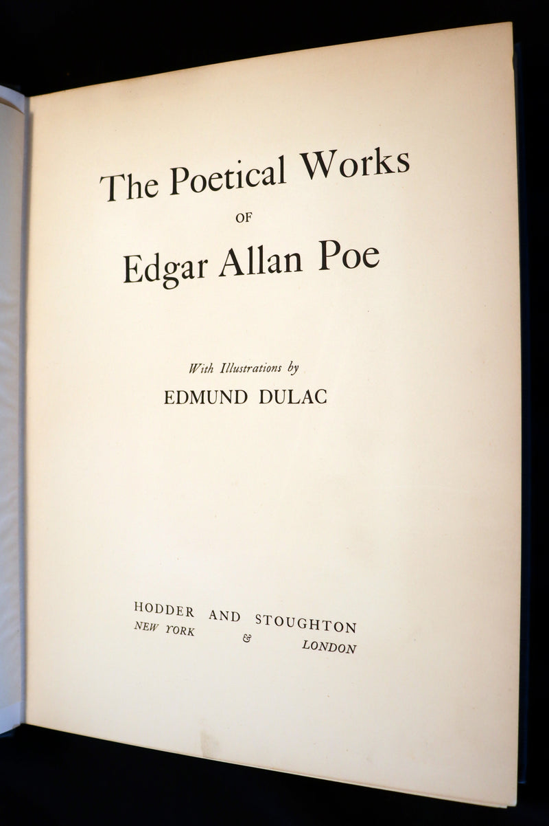 1910 First US Edition - The Poetical Works of Edgar Allan Poe Illustrated By Edmund Dulac.