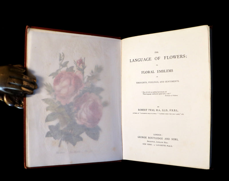 1870 Rare Victorian Floriography Book ~ The Language of Flowers or Floral Emblems by R. Tyas.